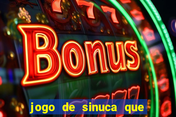 jogo de sinuca que ganha dinheiro no pix